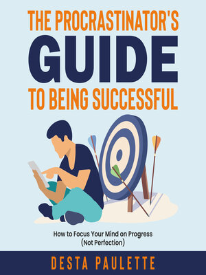 cover image of The Procrastinator's Guide to Being Successful